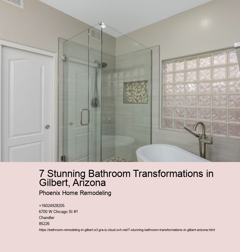 7 Stunning Bathroom Transformations in Gilbert, Arizona