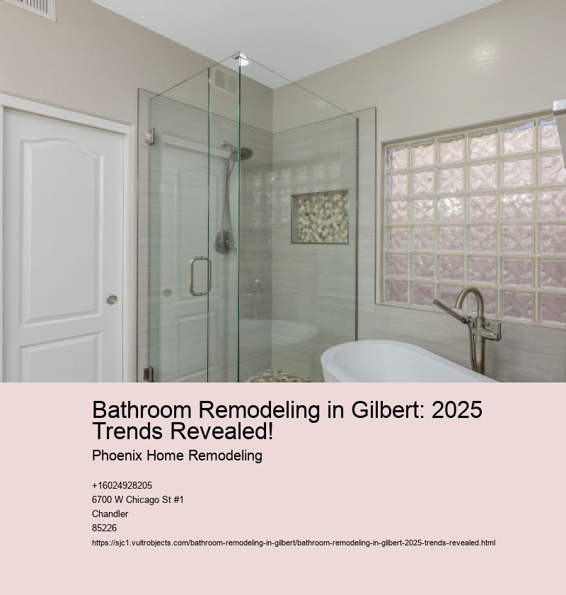 Bathroom Remodeling in Gilbert: 2025 Trends Revealed!