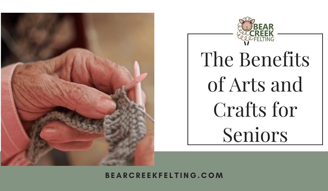 The Benefits of Arts and Crafts for Seniors