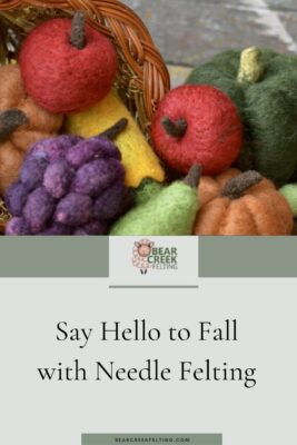 Say Hello to Fall with Needle Felting