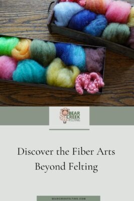 Discover the Fiber Arts Beyond Felting