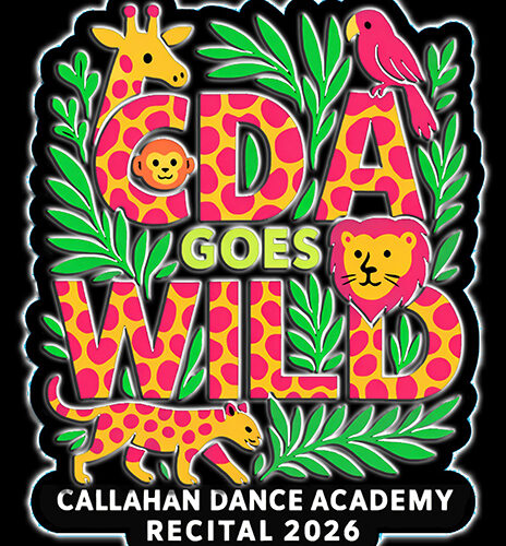 Callahan Dance Academy 2026 Recital
