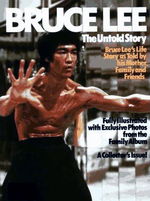 Bruce Lee The Untold Story