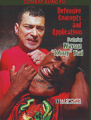 Defensive Concepts and Applications of Combat Kung Fu Featuring Waysun Johnny Tsai