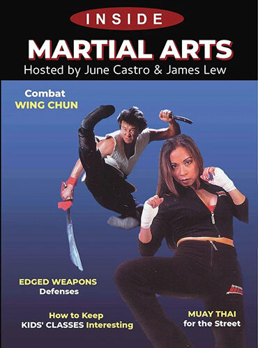 Inside Martial Arts Hosted by June Castro & James Lew