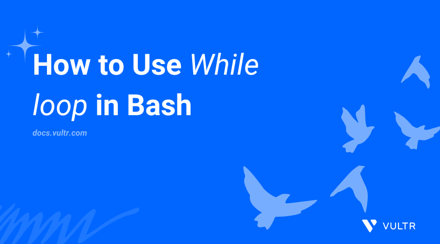 How to Use While Loop in Bash header image