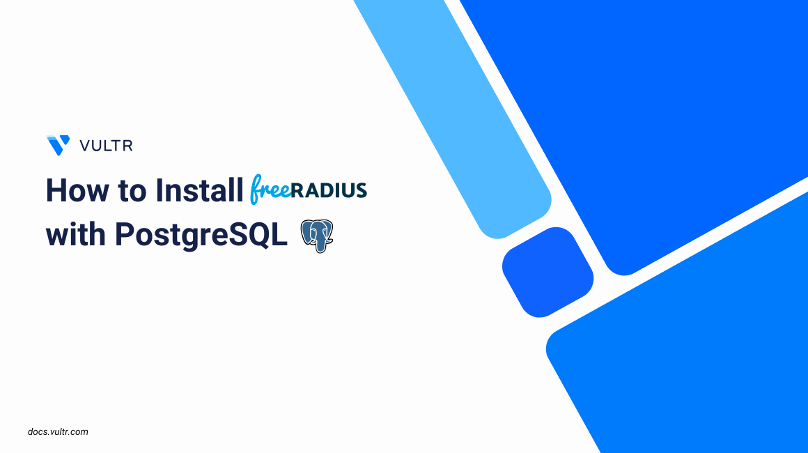 How to Install FreeRADIUS with PostgreSQL header image