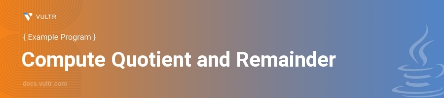 Compute Quotient and Remainder header image