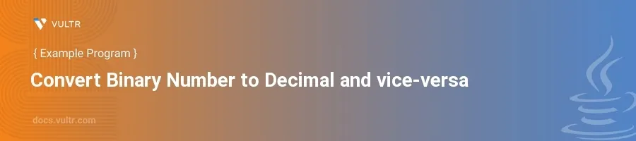 Convert Binary Number to Decimal and vice-versa header image