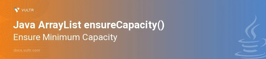 ensureCapacity() header image