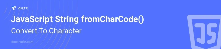 fromCharCode() header image