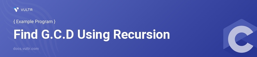 Find G.C.D Using Recursion header image