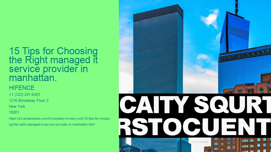 15 Tips for Choosing the Right managed it service provider in manhattan.