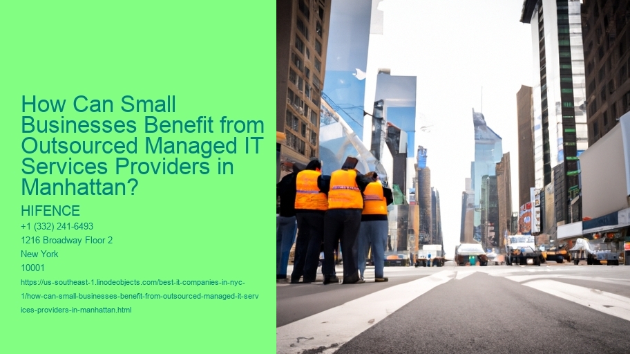 How Can Small Businesses Benefit from Outsourced Managed IT Services Providers in Manhattan?