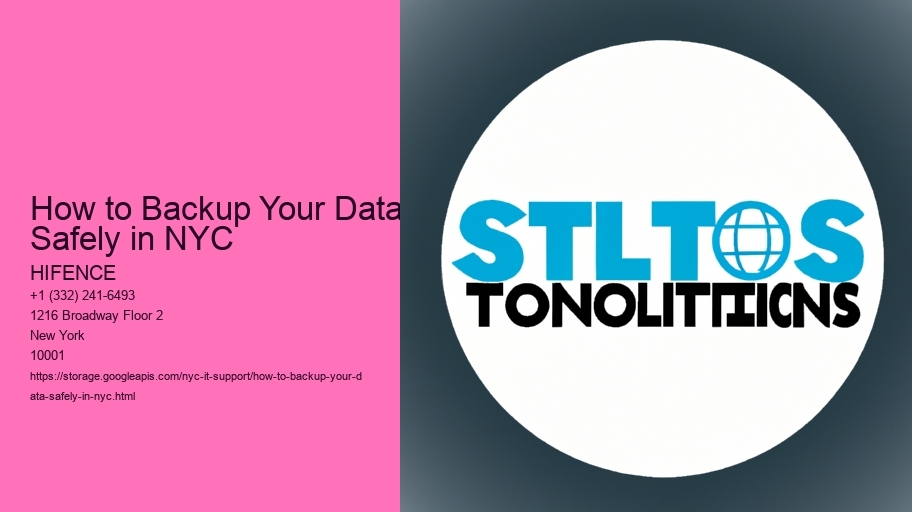 How to Backup Your Data Safely in NYC