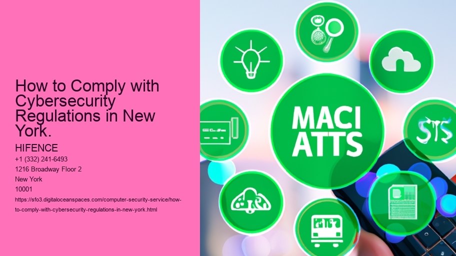 How to Comply with Cybersecurity Regulations in New York.