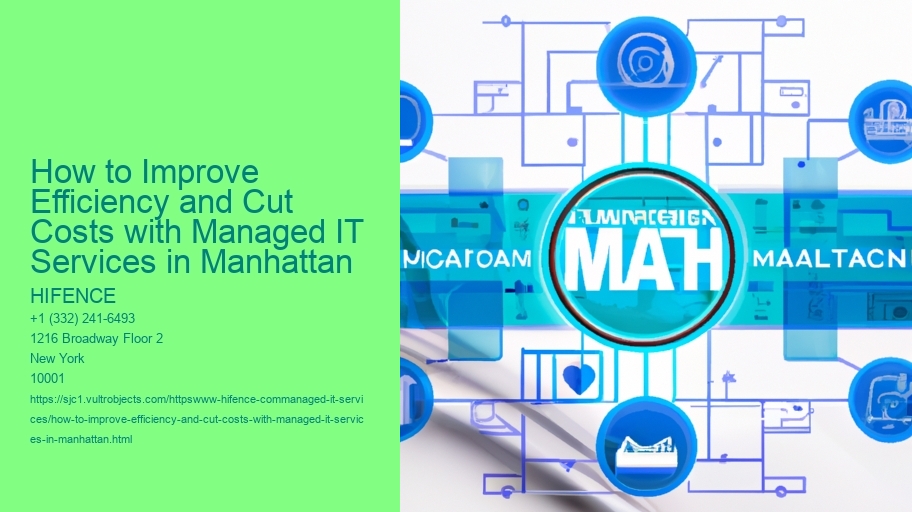 How to Improve Efficiency and Cut Costs with Managed IT Services in Manhattan