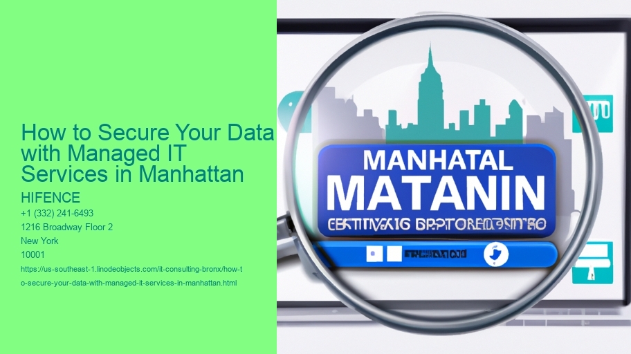How to Secure Your Data with Managed IT Services in Manhattan