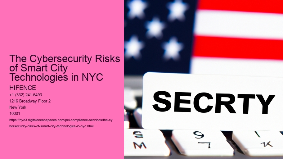 The Cybersecurity Risks of Smart City Technologies in NYC