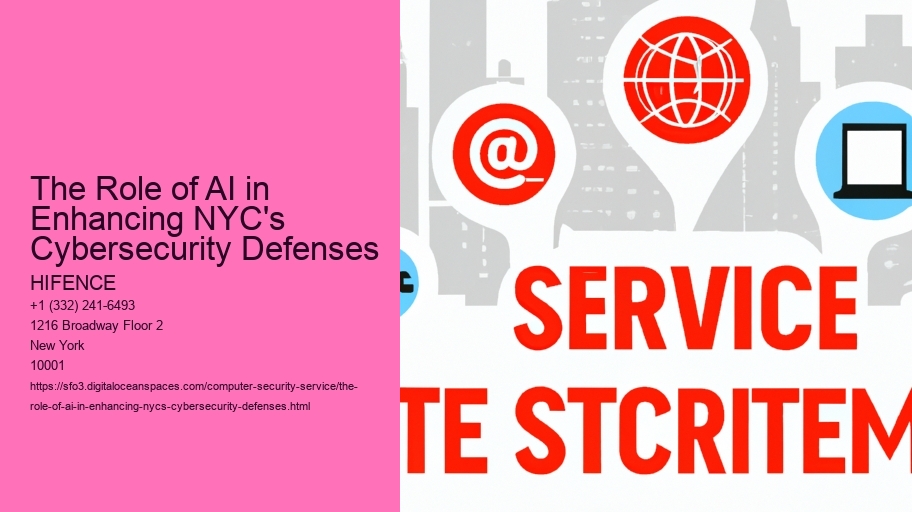 The Role of AI in Enhancing NYC's Cybersecurity Defenses