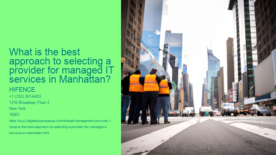 What is the best approach to selecting a provider for managed IT services in Manhattan?