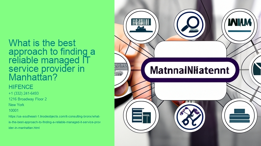 What is the best approach to finding a reliable managed IT service provider in Manhattan?