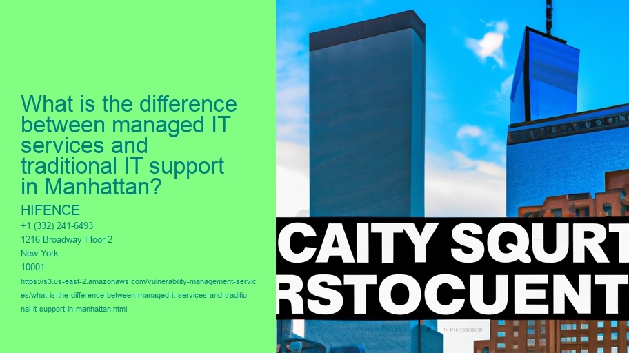 What is the difference between managed IT services and traditional IT support in Manhattan?