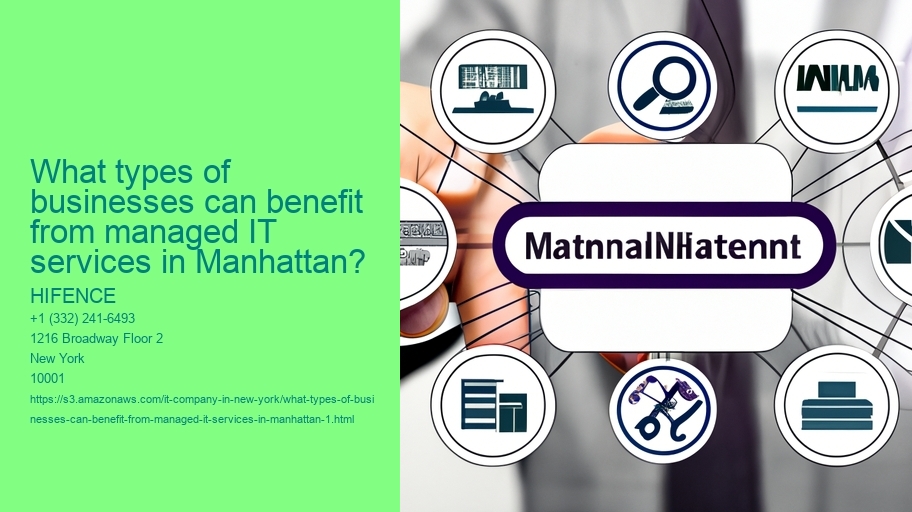 What types of businesses can benefit from managed IT services in Manhattan?