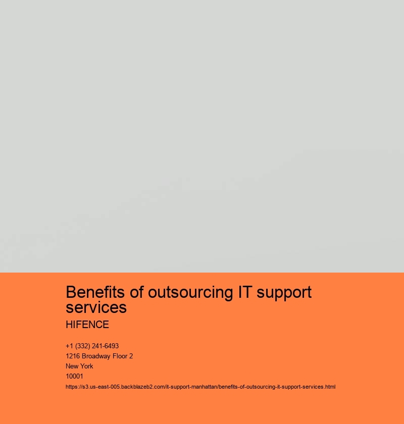 Benefits of outsourcing IT support services HIFENCE Benefits of outsourcing IT support services