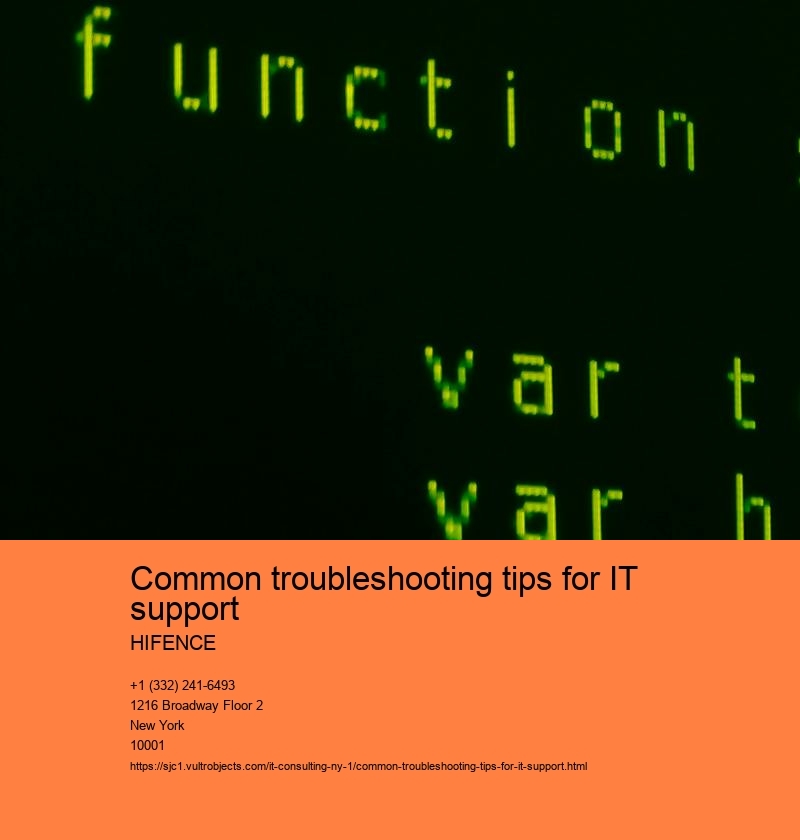 Common troubleshooting tips for IT support HIFENCE Common troubleshooting tips for IT support