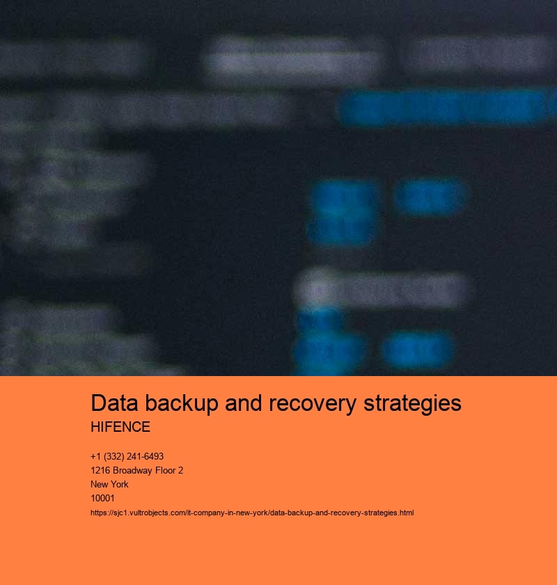 Data backup and recovery strategies HIFENCE Importance of data backup and recovery