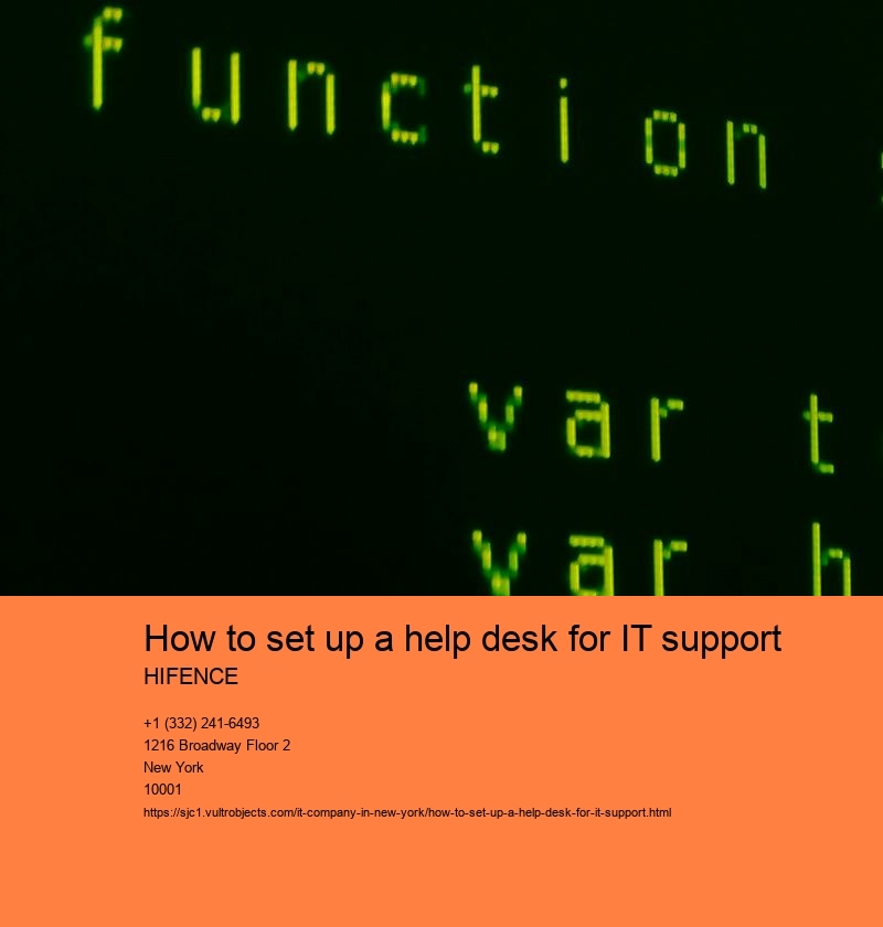 How to set up a help desk for IT support HIFENCE How to set up a help desk for IT support