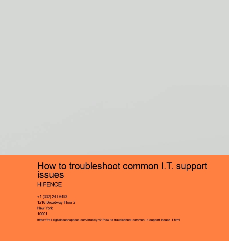 How to troubleshoot common I.T. support issues HIFENCE Restart the computer