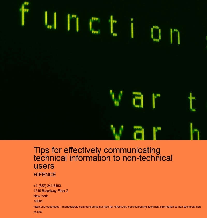 Tips for effectively communicating technical information to non-technical users  HIFENCE Know your audience