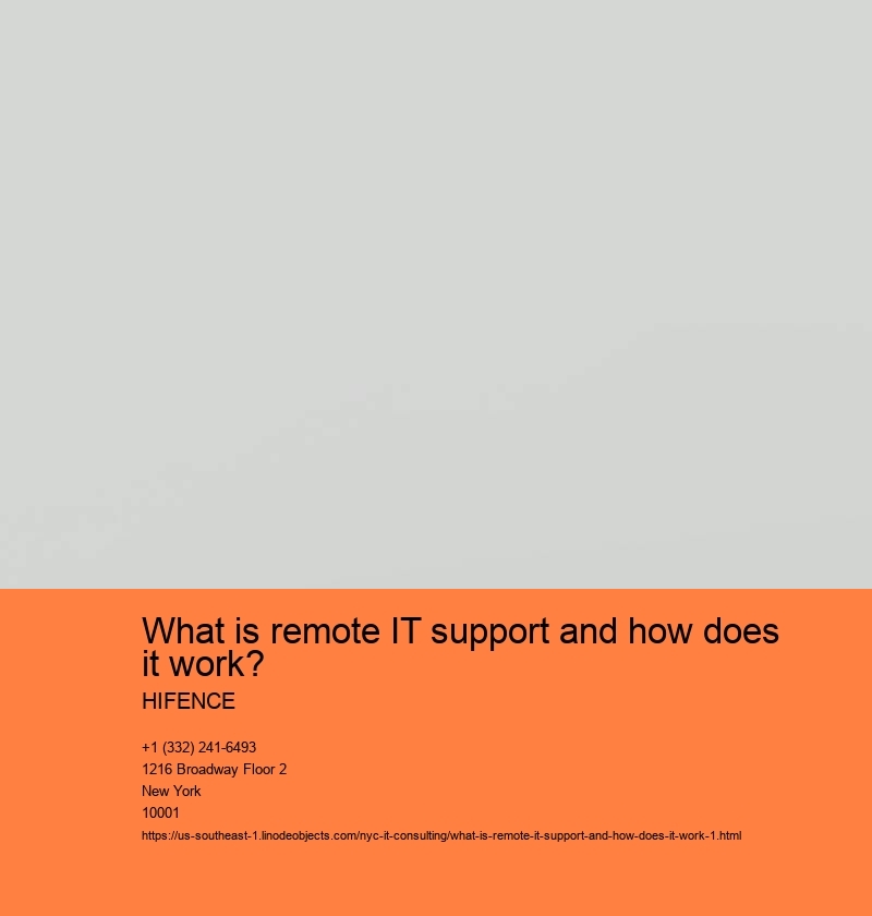 What is remote IT support and how does it work? HIFENCE Tools and technologies used for remote IT support