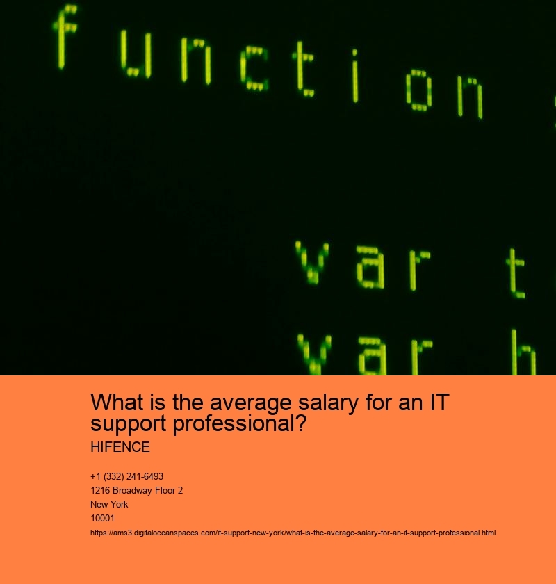 What is the average salary for an IT support professional? HIFENCE Factors impacting IT support professional salaries