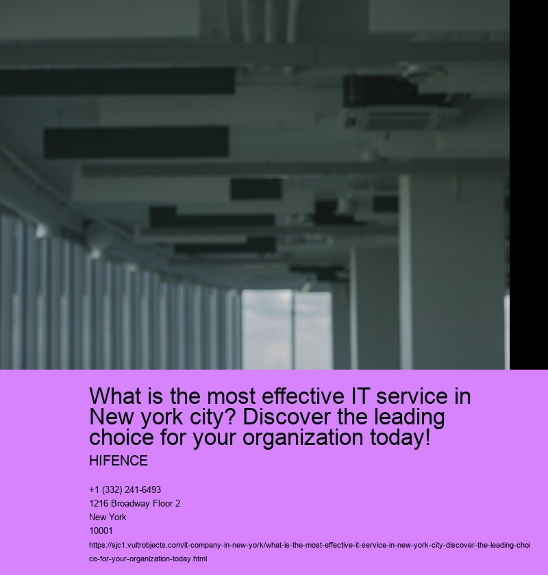 What is the most effective IT service in New york city? Discover the leading choice for your organization today!