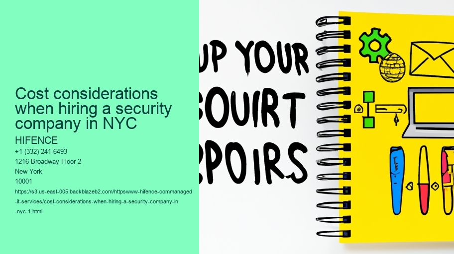 Cost considerations when hiring a security company in NYC