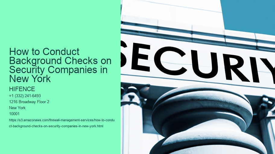 How to Conduct Background Checks on Security Companies in New York 