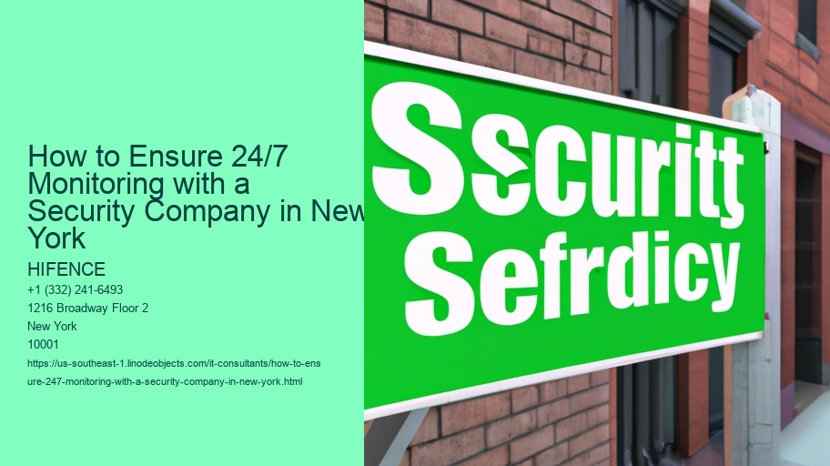 How to Ensure 24/7 Monitoring with a Security Company in NYC