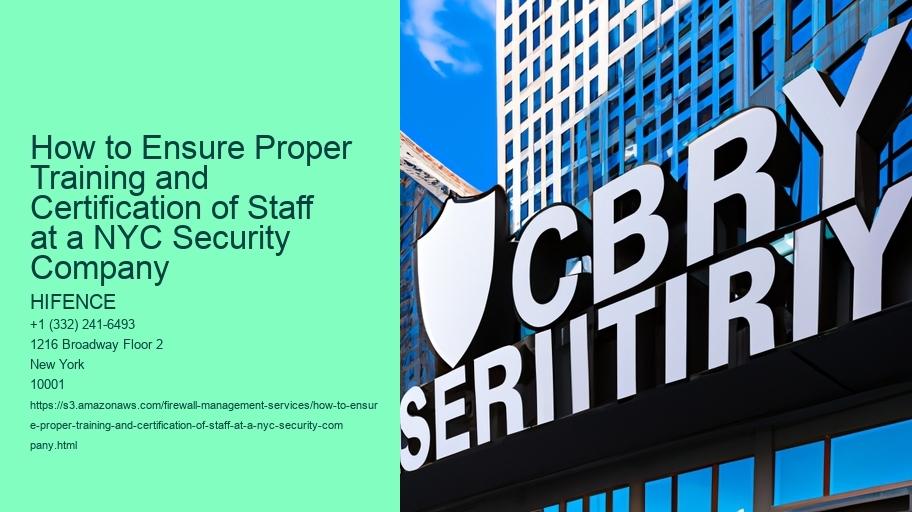 How to Ensure Proper Training and Certification of Staff at a NYC Security Company