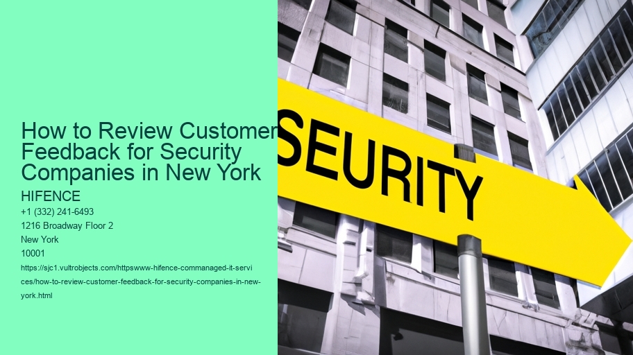 How to Review Customer Feedback for Security Companies in New York