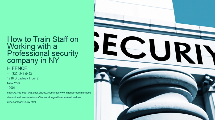 How to Train Staff on Working with a Professional security company in NY