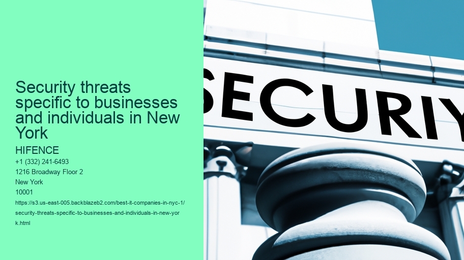 Security threats specific to businesses and individuals in New York 