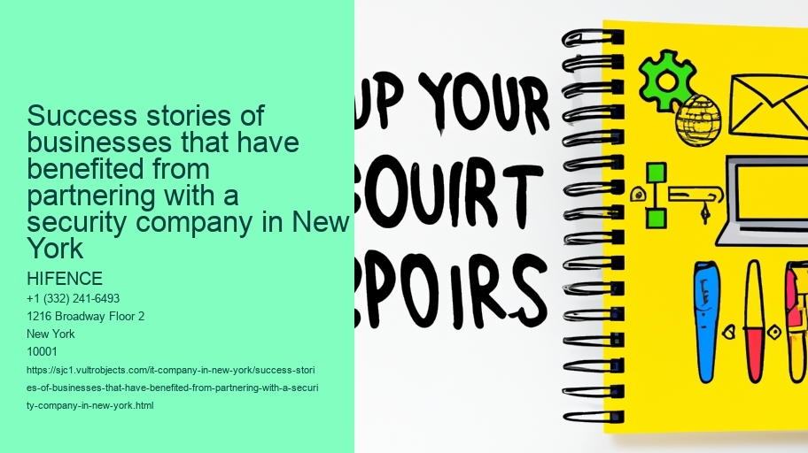 Success stories of businesses that have benefited from partnering with a security company in New York 