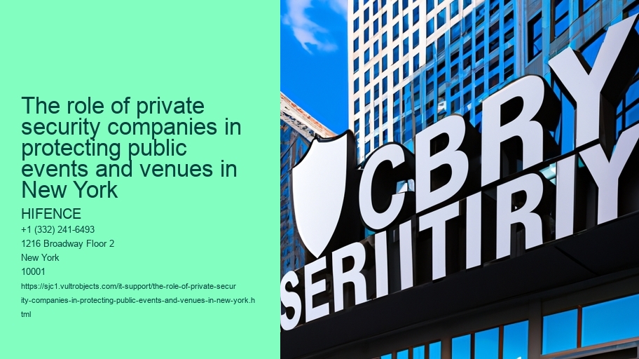 The role of private security companies in maintaining public safety in New York 