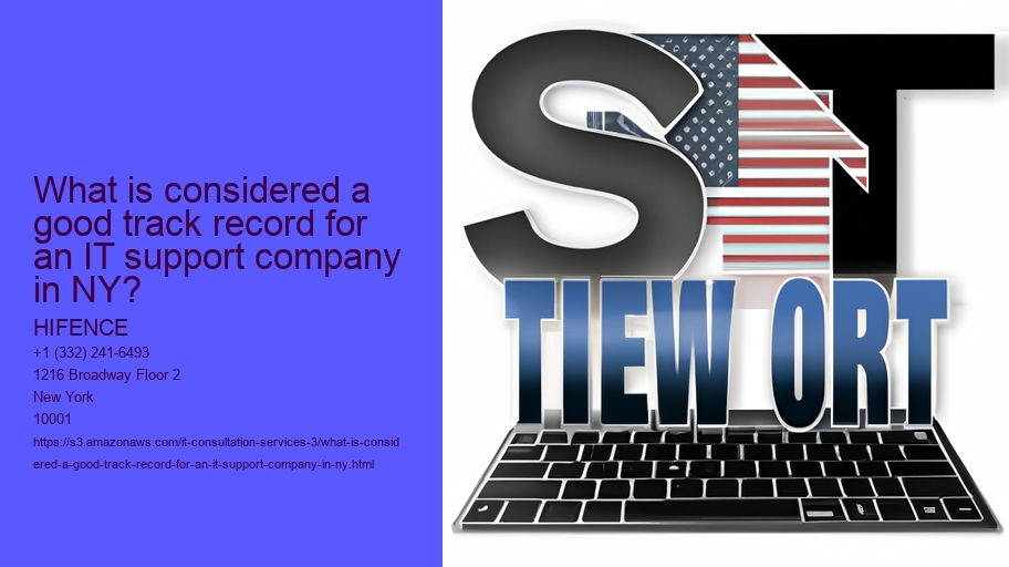 What is considered a good track record for an IT support company in NY?