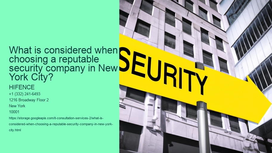 What is considered when choosing a reputable security company in New York City? 