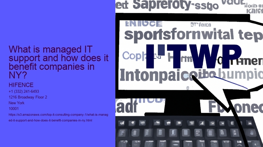 What is managed IT support and how does it benefit companies in NY?