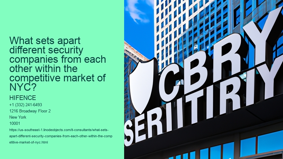 What sets apart different security companies from each other within the competitive market of NYC?